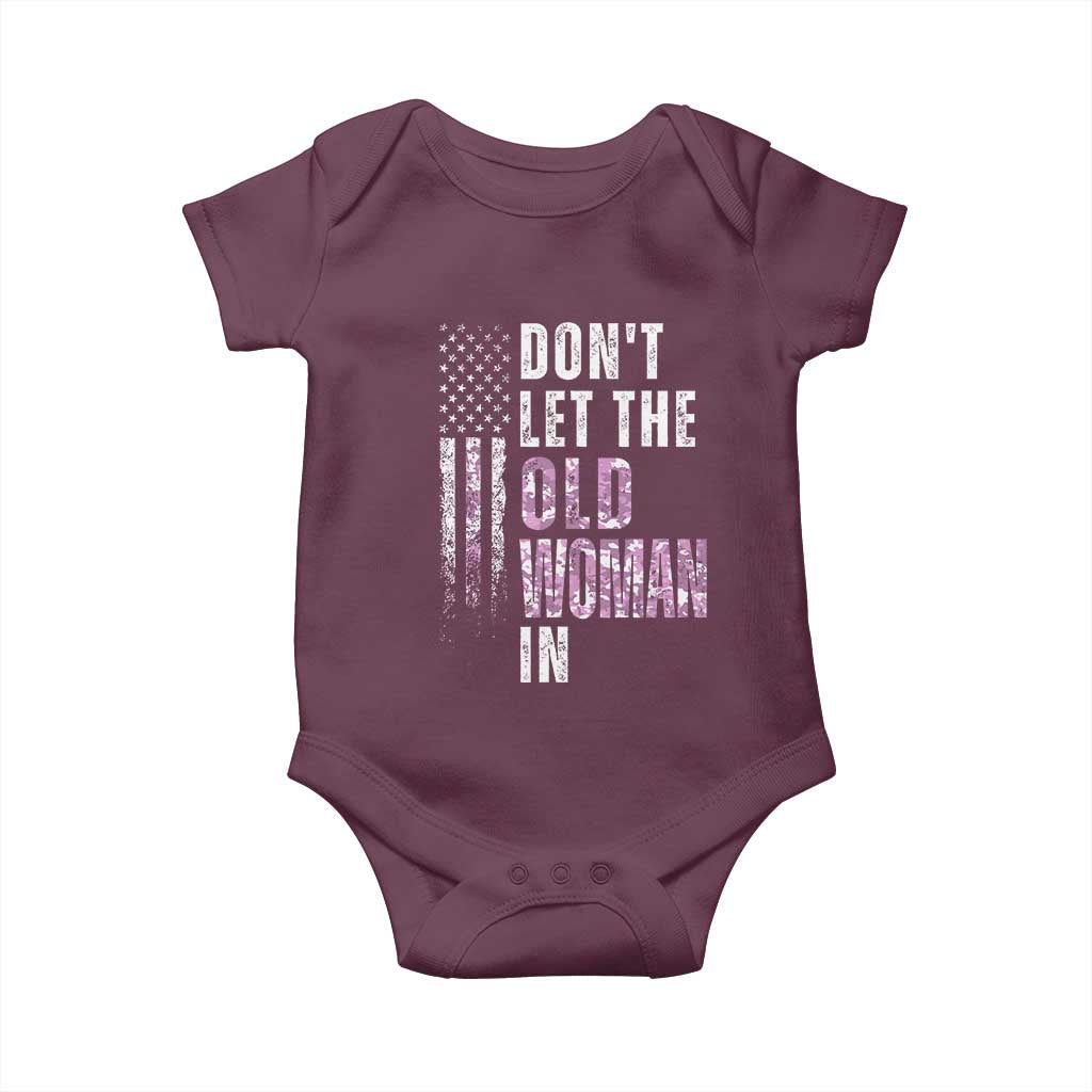 Funny Dont Let The Old Woman In Baby Onesie Vintage Pink Camo American Flag TS11 Maroon Print Your Wear