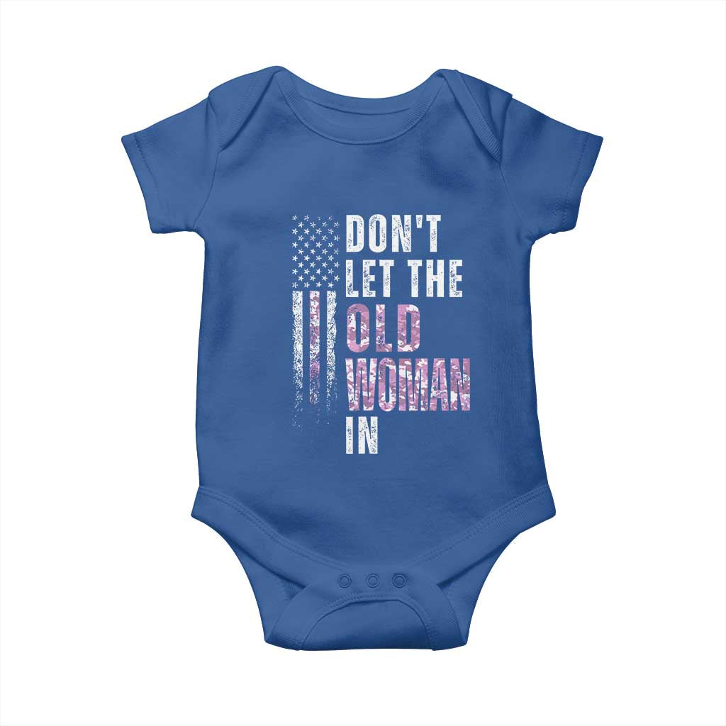 Funny Dont Let The Old Woman In Baby Onesie Vintage Pink Camo American Flag TS11 Royal Blue Print Your Wear