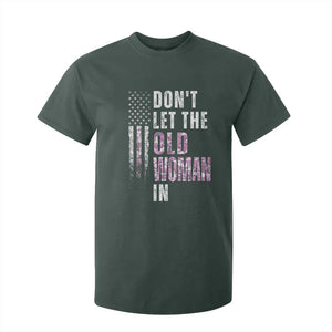 Funny Dont Let The Old Woman In T Shirt For Kid Vintage Pink Camo American Flag TS11 Dark Forest Green Print Your Wear