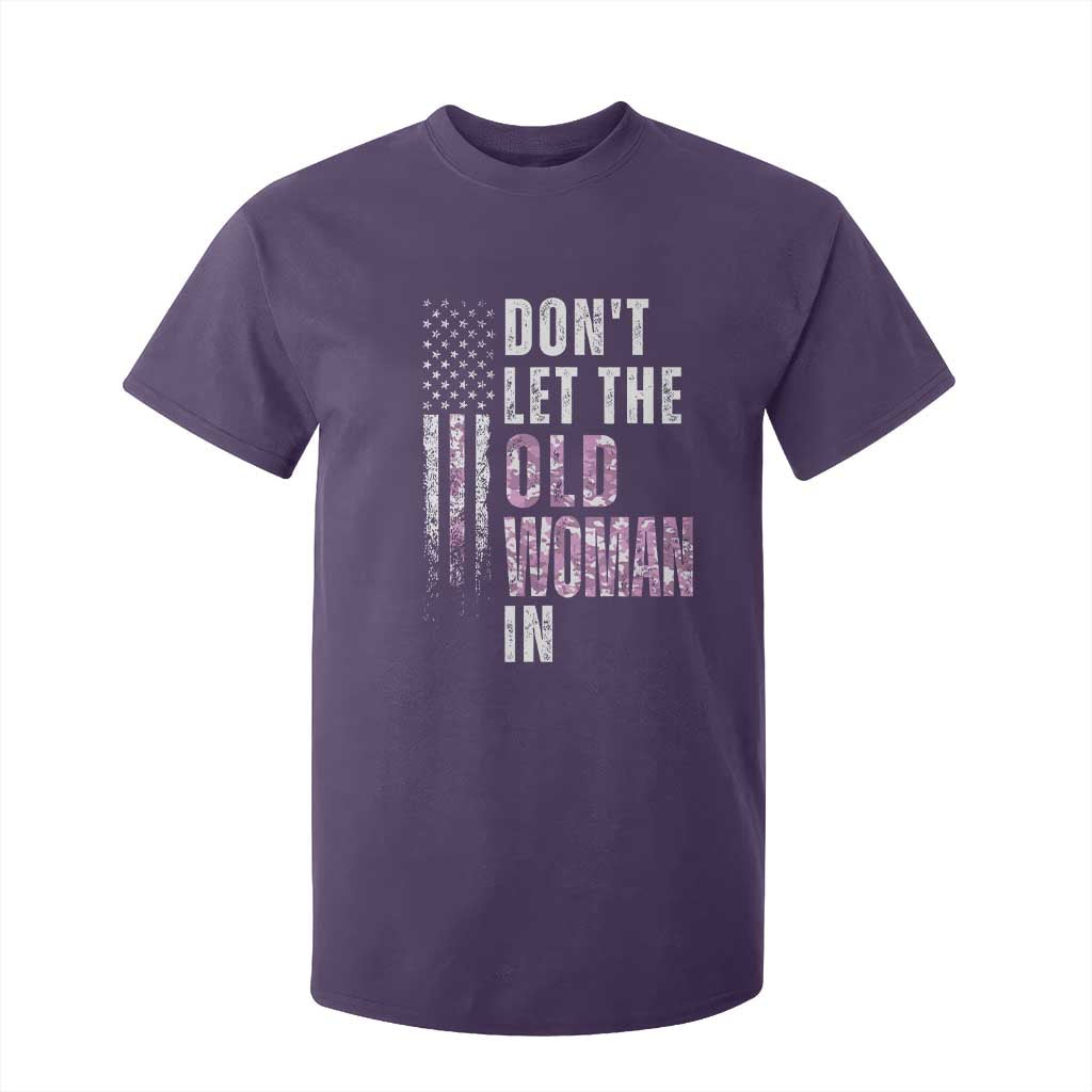 Funny Dont Let The Old Woman In T Shirt For Kid Vintage Pink Camo American Flag TS11 Purple Print Your Wear