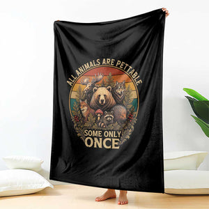 All Animals Are Pettable Some Only Once Throw Blanket Retro Wild Animals
