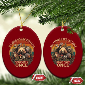 All Animals Are Pettable Some Only Once Ceramic Ornament Retro Wild Animals