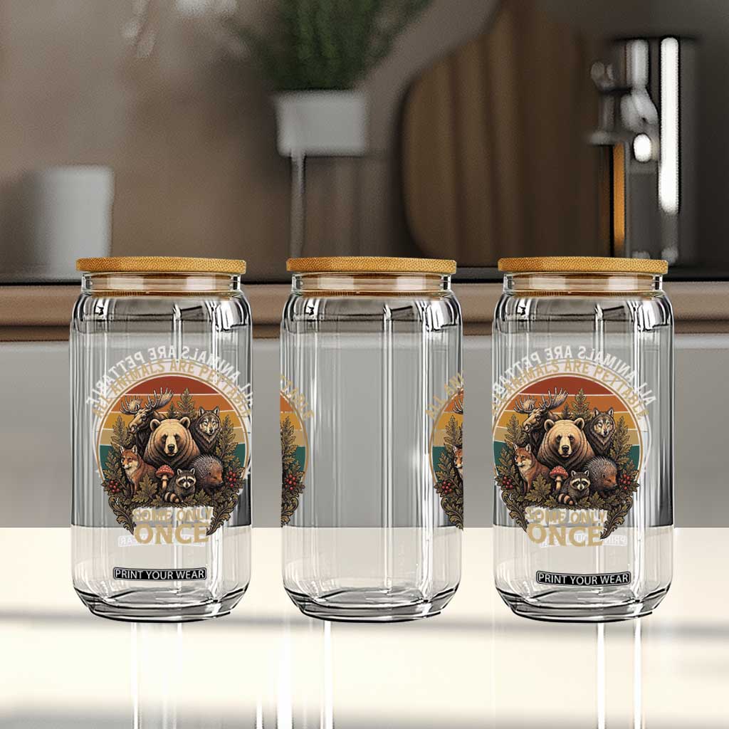 All Animals Are Pettable Some Only Once Glass Can Retro Wild Animals