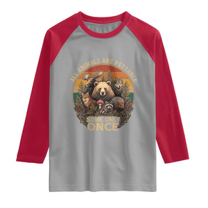 All Animals Are Pettable Some Only Once Raglan Shirt Retro Wild Animals