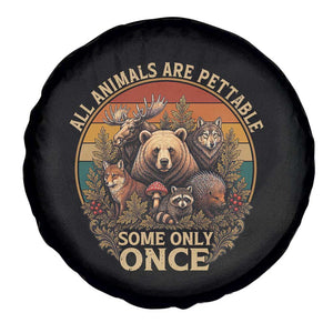 All Animals Are Pettable Some Only Once Spare Tire Cover Retro Wild Animals