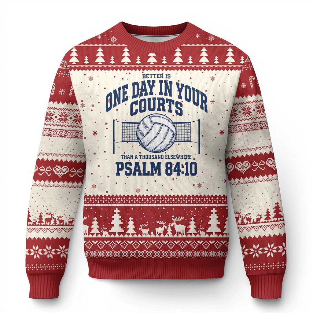 Funny Volleyball Christian Ugly Christmas Sweater Better Is One Day In Your Courts Than A Thousand Elsewhere TS11 Beige Red Print Your Wear