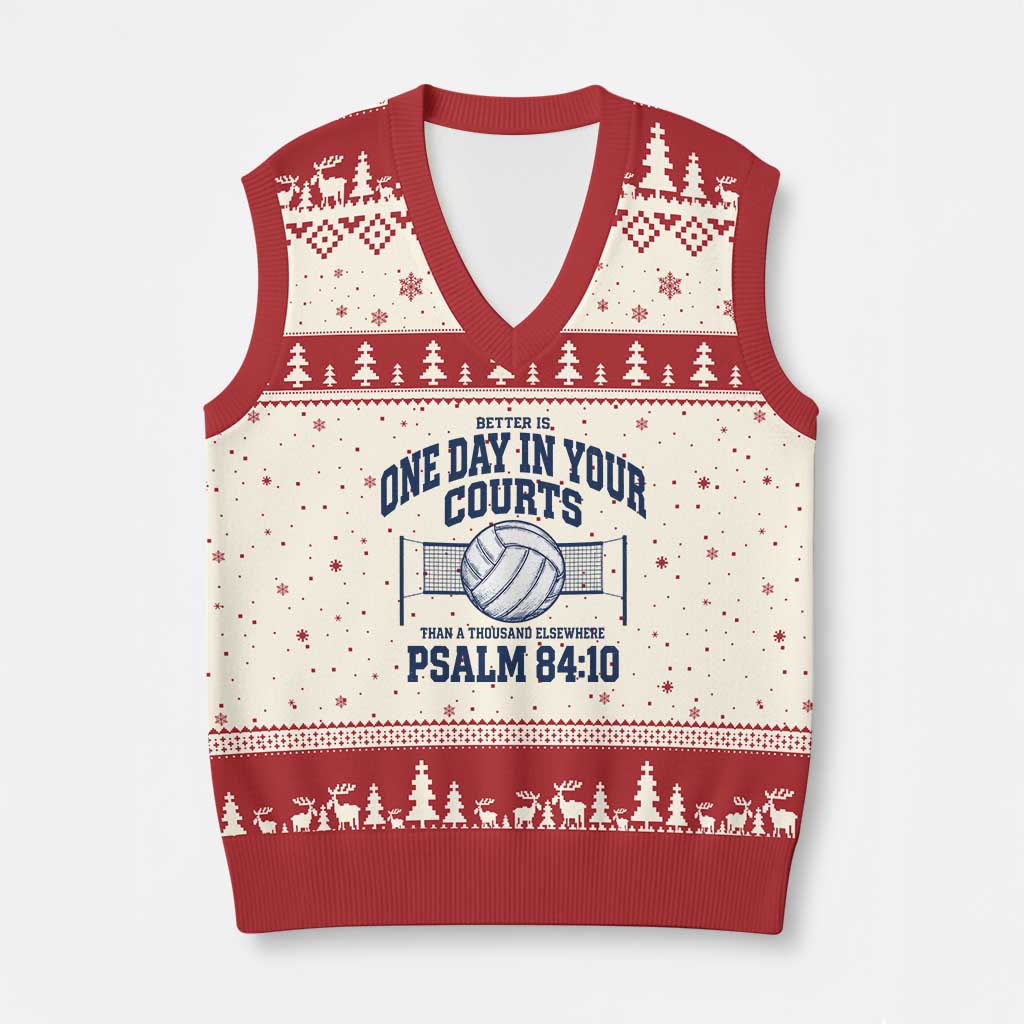 Funny Volleyball Christian V-Neck Knit Sweater Vest Better Is One Day In Your Courts Than A Thousand Elsewhere TS11 Beige Red Print Your Wear