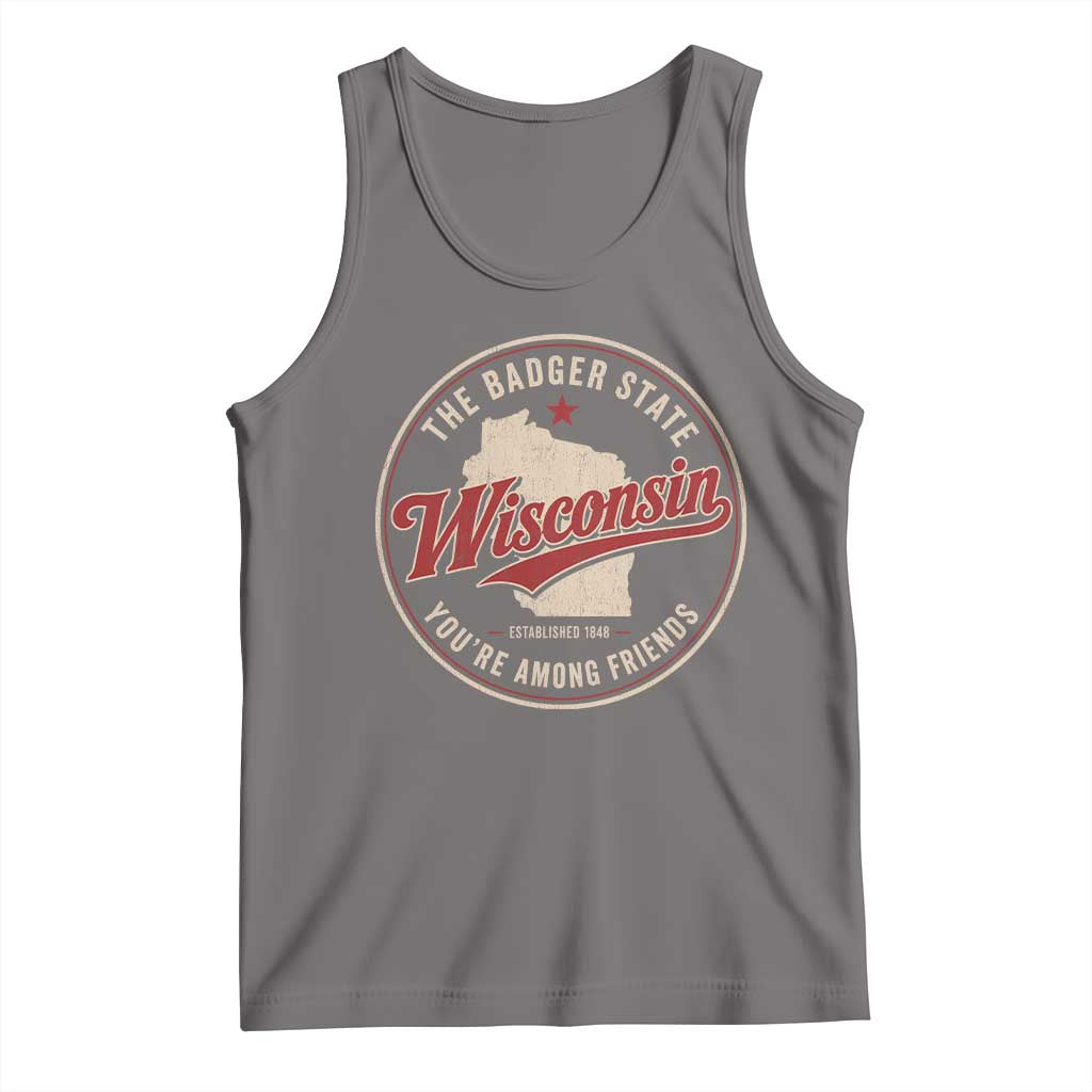 Wisconsin The Badger State Tank Top You're Among Friends Retro WI State