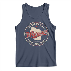 Wisconsin The Badger State Tank Top You're Among Friends Retro WI State
