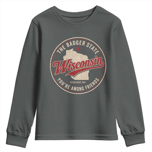 Wisconsin The Badger State Youth Sweatshirt You're Among Friends Retro WI State