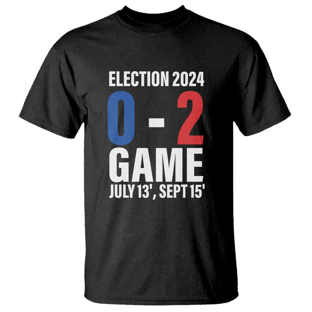 Trump Supporter T Shirt Election 2024 Game 0 2 Score July September Never Surrender TS11 Black Print Your Wear