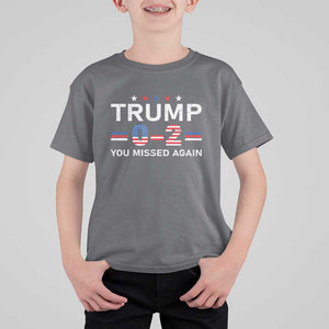 Trump Supporter T Shirt For Kid You Missed Again 0 2 American Flag Stripes Star TS11 Charcoal Print Your Wear