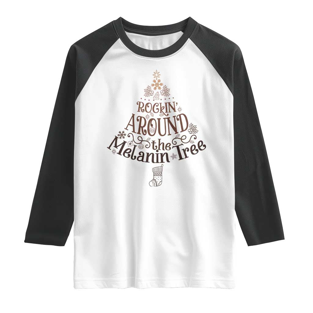 Christmas African American Raglan Shirt Rockin' Around The Melanin Tree Xmas TS11 White Black Print Your Wear