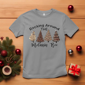 Christmas African American T Shirt Rocking Around The Melanin Tree Xmas Tree TS11 Sport Gray Print Your Wear
