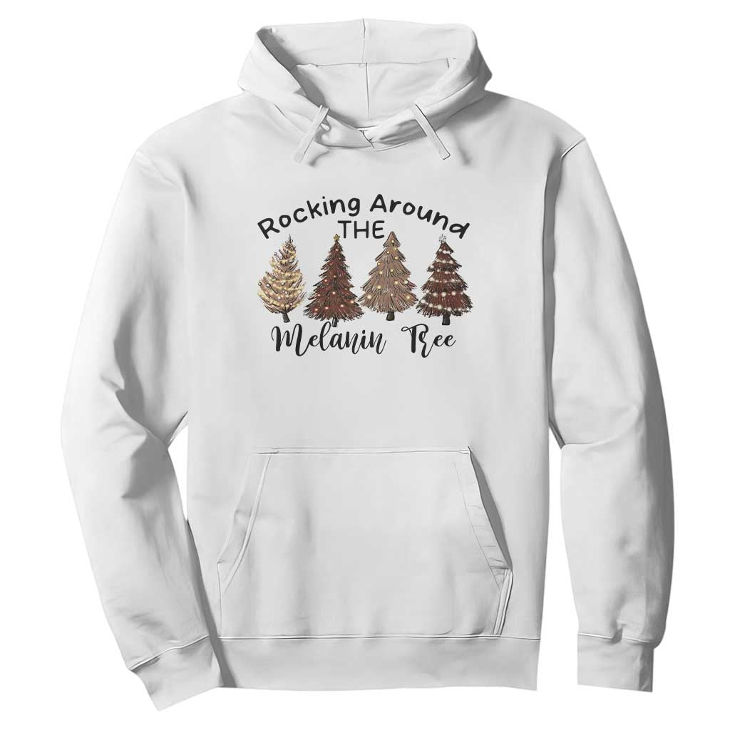 Christmas African American Hoodie Rocking Around The Melanin Tree Xmas Tree TS11 White Print Your Wear