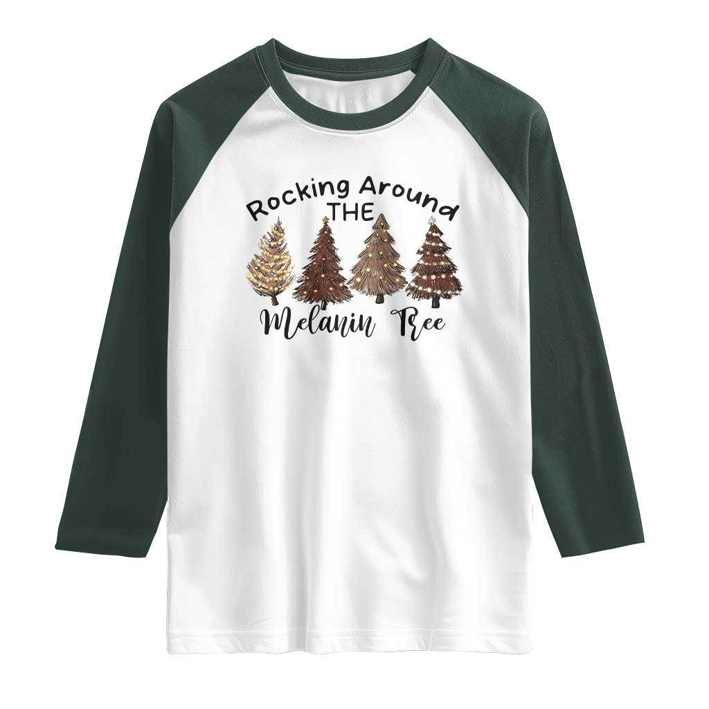 Christmas African American Raglan Shirt Rocking Around The Melanin Tree Xmas Tree TS11 White Dark Forest Green Print Your Wear