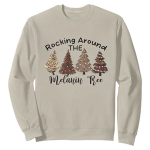 Christmas African American Sweatshirt Rocking Around The Melanin Tree Xmas Tree TS11 Sand Print Your Wear