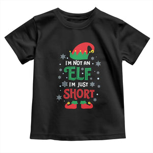 Funny Christmas Elf Toddler T Shirt I'm Not An Elf I'm Just Short Snowflakes TS11 Black Print Your Wear