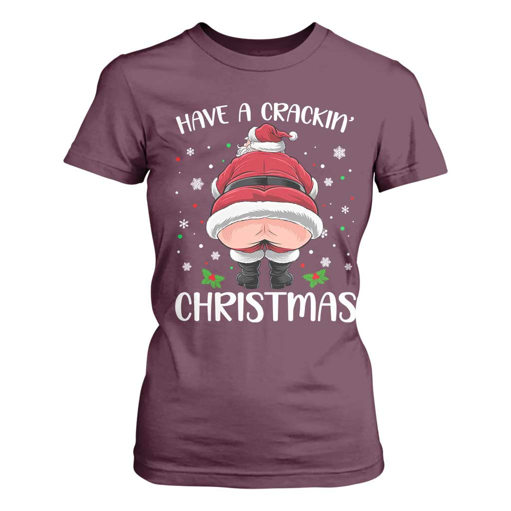 Funny Christmas Santa T Shirt For Women Have A Crackin Xmas TS11 Maroon Print Your Wear