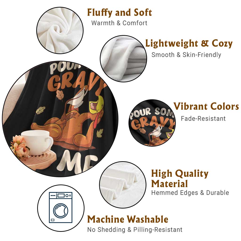 Funny Thanksgiving Turkey Throw Blanket Pour Some Gravy On Me TS11 Print Your Wear