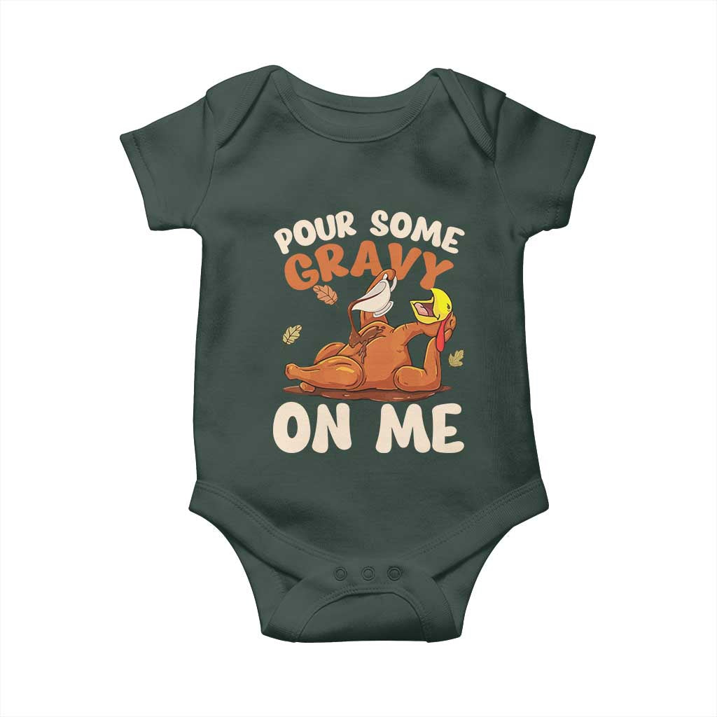 Funny Thanksgiving Turkey Baby Onesie Pour Some Gravy On Me TS11 Print Your Wear