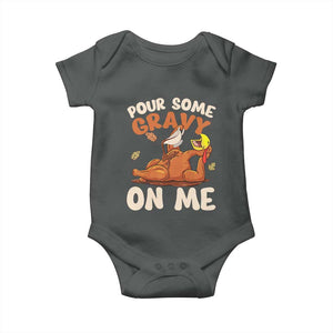 Funny Thanksgiving Turkey Baby Onesie Pour Some Gravy On Me TS11 Dark Heather Print Your Wear