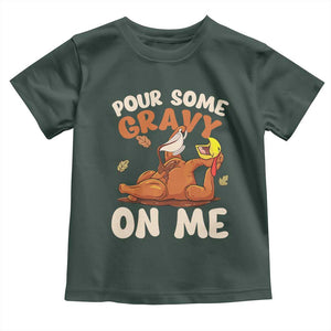 Funny Thanksgiving Turkey Baby Shirt Pour Some Gravy On Me TS11 Dark Forest Green Print Your Wear