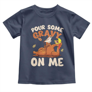Funny Thanksgiving Turkey Baby Shirt Pour Some Gravy On Me TS11 Navy Print Your Wear