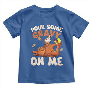 Funny Thanksgiving Turkey Baby Shirt Pour Some Gravy On Me TS11 Royal Blue Print Your Wear
