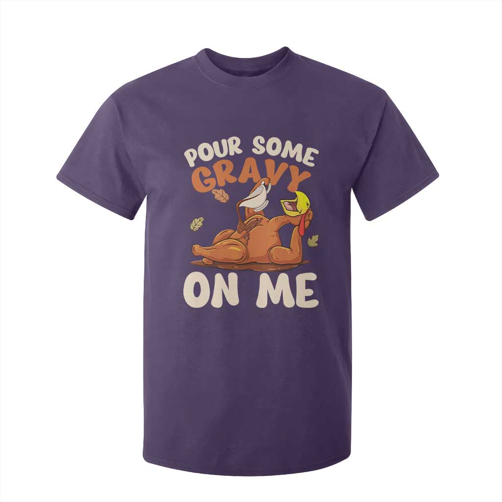 Funny Thanksgiving Turkey T Shirt For Kid Pour Some Gravy On Me TS11 Purple Print Your Wear