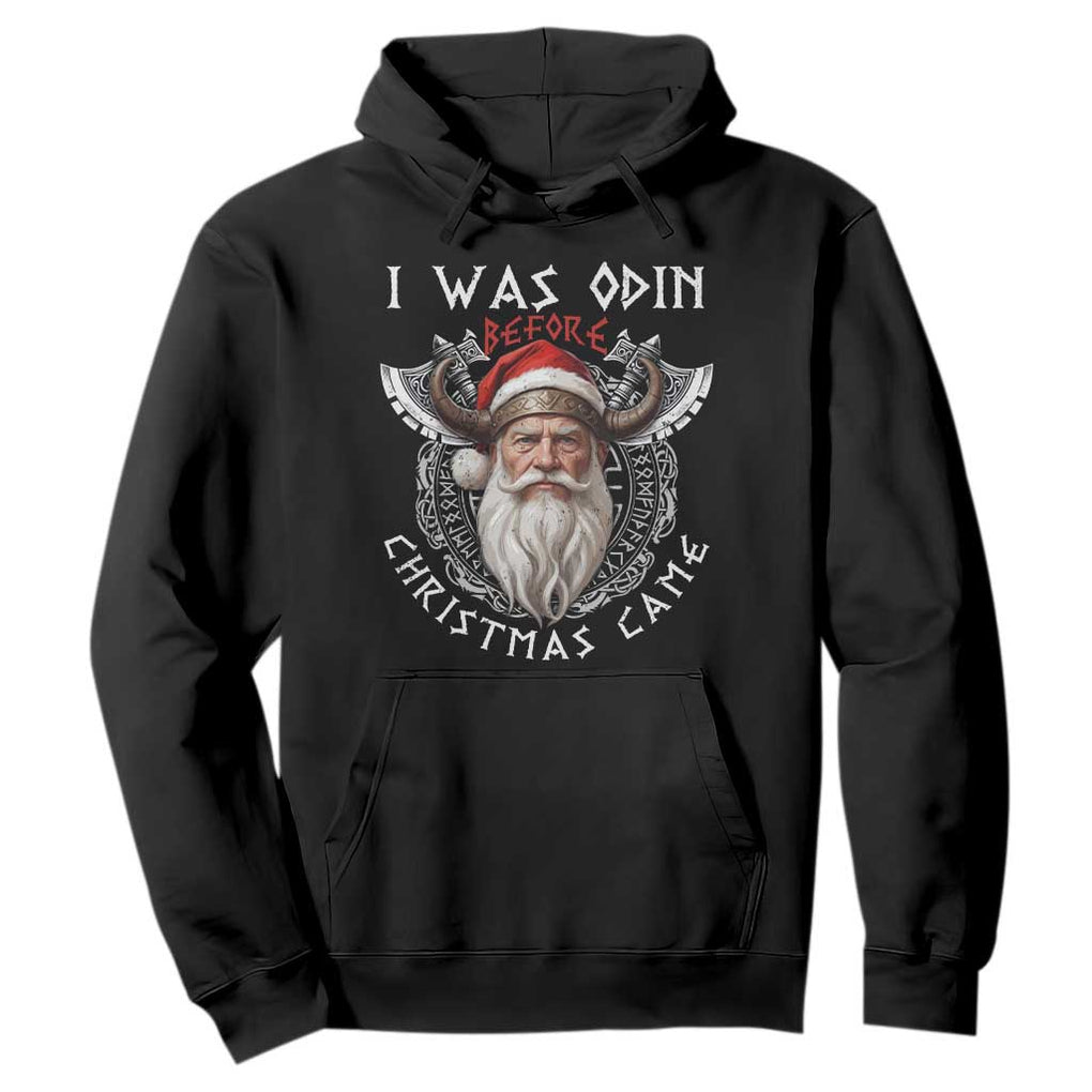 Christmas Viking Hoodie I Was Odin Before Christmas Came Santa Viking Warriors Xmas TS11 Black Print Your Wear