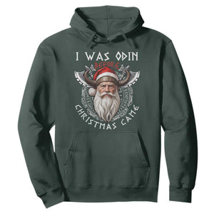 Christmas Viking Hoodie I Was Odin Before Christmas Came Santa Viking Warriors Xmas TS11 Dark Forest Green Print Your Wear