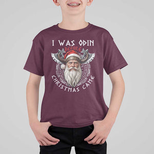 Christmas Viking T Shirt For Kid I Was Odin Before Christmas Came Santa Viking Warriors Xmas TS11 Maroon Print Your Wear