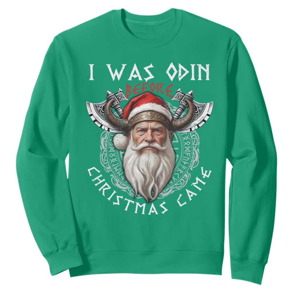 Christmas Viking Sweatshirt I Was Odin Before Christmas Came Santa Viking Warriors Xmas TS11 Irish Green Print Your Wear