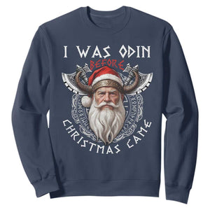 Christmas Viking Sweatshirt I Was Odin Before Christmas Came Santa Viking Warriors Xmas TS11 Navy Print Your Wear