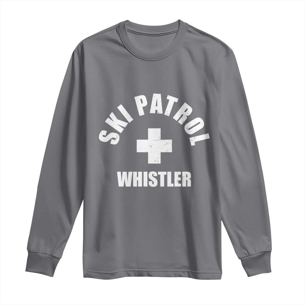 Ski Patrol Whistler Long Sleeve Shirt Winter Slopes Skiing Snowboarding TS11 Charcoal Print Your Wear