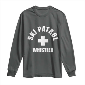 Ski Patrol Whistler Long Sleeve Shirt Winter Slopes Skiing Snowboarding TS11 Dark Heather Print Your Wear