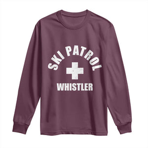 Ski Patrol Whistler Long Sleeve Shirt Winter Slopes Skiing Snowboarding TS11 Maroon Print Your Wear