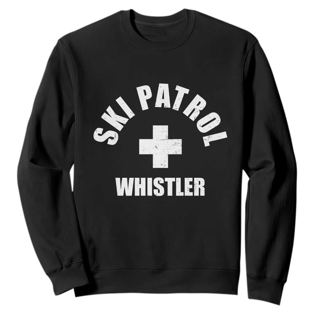 Ski Patrol Whistler Sweatshirt Winter Slopes Skiing Snowboarding TS11 Black Print Your Wear