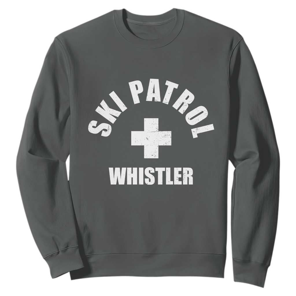 Ski Patrol Whistler Sweatshirt Winter Slopes Skiing Snowboarding TS11 Dark Heather Print Your Wear