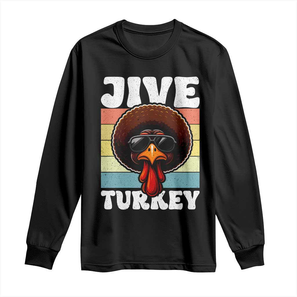 Funny Jive Thanksgiving Turkey Day Long Sleeve Shirt Retro Afro Black Turkey TS11 Black Print Your Wear