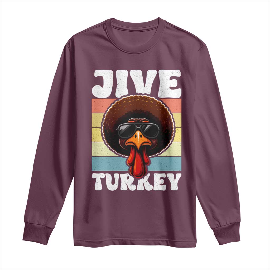 Funny Jive Thanksgiving Turkey Day Long Sleeve Shirt Retro Afro Black Turkey TS11 Maroon Print Your Wear