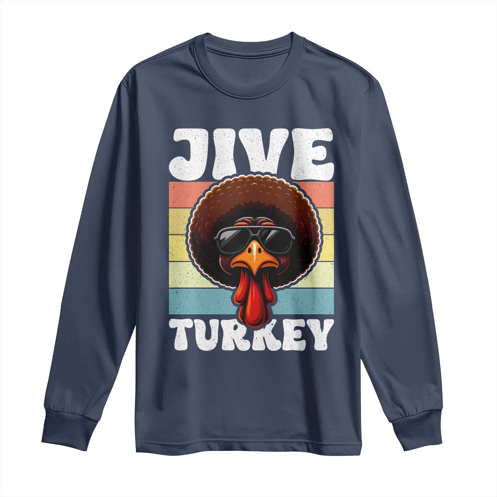 Funny Jive Thanksgiving Turkey Day Long Sleeve Shirt Retro Afro Black Turkey TS11 Navy Print Your Wear