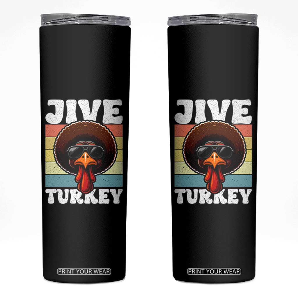 Funny Jive Thanksgiving Turkey Day Skinny Tumbler Retro Afro Black Turkey TS11 Black Print Your Wear