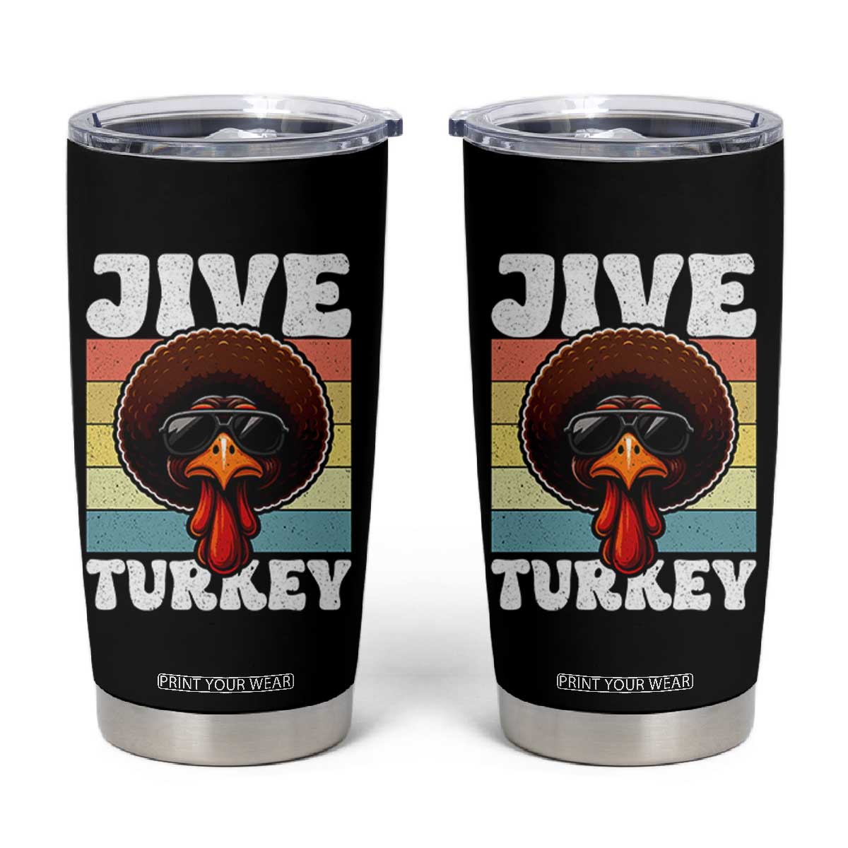 Funny Jive Thanksgiving Turkey Day Tumbler Cup Retro Afro Black Turkey TS11 Black Print Your Wear