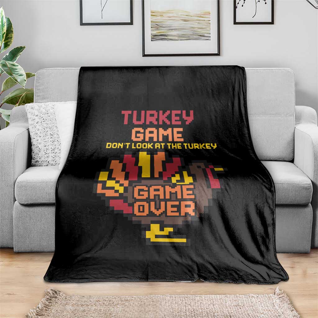Funny Thanksgiving Turkey Throw Blanket Turkey Game Dont Look At The Turkey TS11 Print Your Wear