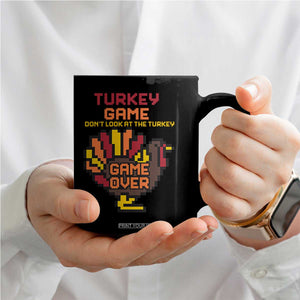 Funny Thanksgiving Turkey Coffee Mug Turkey Game Dont Look At The Turkey TS11 Print Your Wear