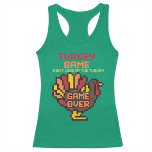 Funny Thanksgiving Turkey Racerback Tank Top Turkey Game Dont Look At The Turkey TS11 Irish Green Print Your Wear