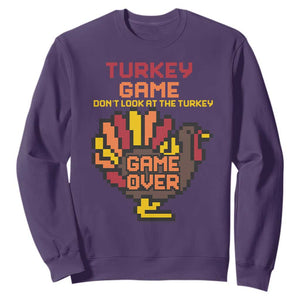 Funny Thanksgiving Turkey Sweatshirt Turkey Game Dont Look At The Turkey TS11 Purple Print Your Wear
