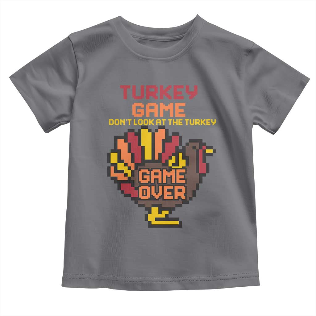 Funny Thanksgiving Turkey Toddler T Shirt Turkey Game Dont Look At The Turkey TS11 Charcoal Print Your Wear